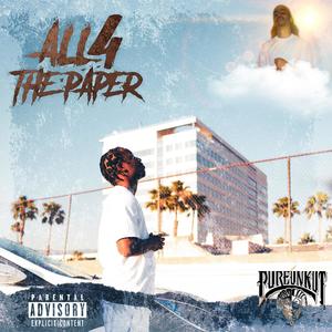 ALL 4 THE PAPER (Explicit)