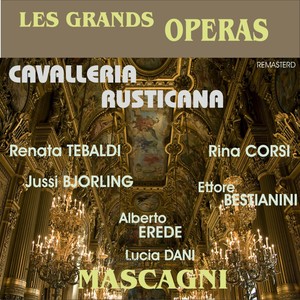 Cavallerie Rusticana - Opéra version Tebaldi