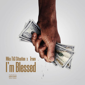 I'm Blessed (Explicit)