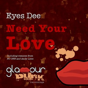 Need Your Love (Andy Lime Remix)