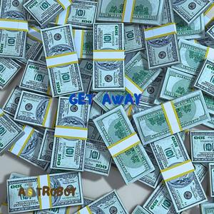 Get Away (Explicit)