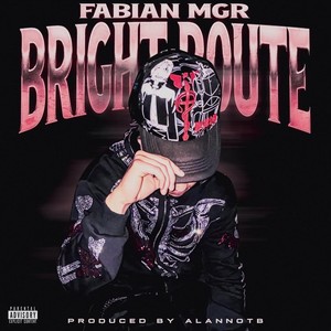 Bright Route (Explicit)