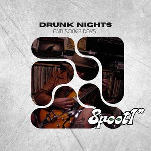 Drunk Nights and Sober Days (Explicit)