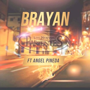 BRAYAN (feat. Angel Pineda)