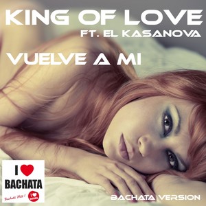 Vuelve a Mi (Bachata Version)