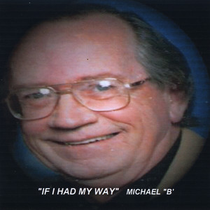 Michael B - There Ain't No Pot of Gold