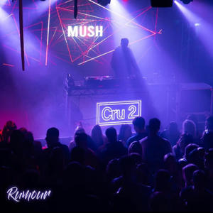 Mush_UK - Rumour