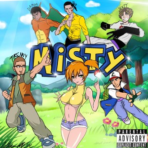 MISTY (feat. YLC Damon, YLC Khy, SCXTT PILGRIM, YLC Ethan & Sorata Beats) (Explicit)