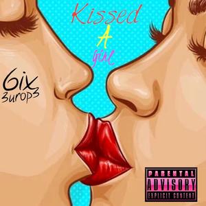 Kissed A Girl (Explicit)