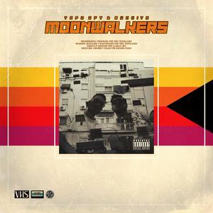 Moonwalkers (feat. TopoDFT) (Explicit)