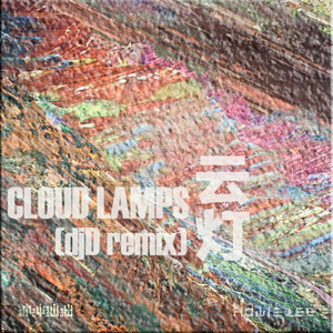 Cloud Lamps(djd remix)