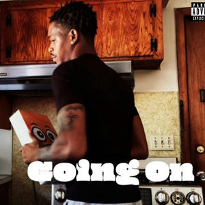 Going On (Explicit)