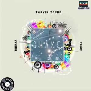 Shake (feat. Tarvin toune & Tuhiana)