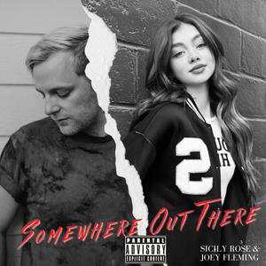 Somewhere Out There (Explicit)