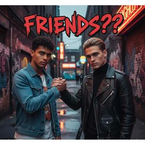 FRIENDS ??? (Explicit)
