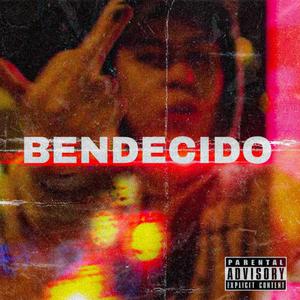 Bendecido (Explicit)