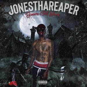 JonesThaReaper (Explicit)