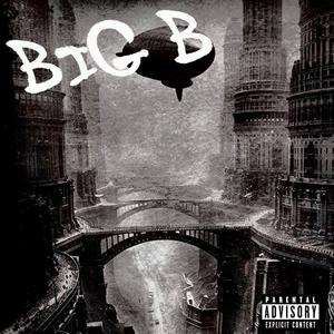 BIG B (Explicit)