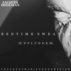 Bedtime Sweater (Unplugged)