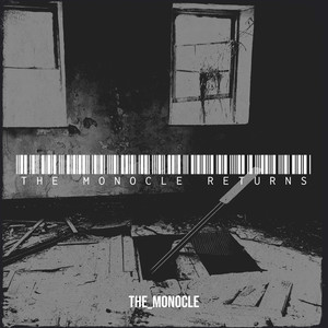 The Monocle Returns (Explicit)