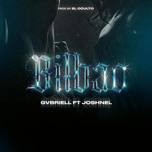 Bilbao (feat. Gvbriell) [Explicit]