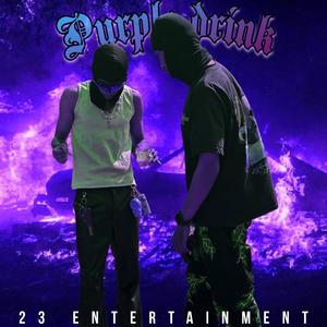 Purple Drink (feat. Purple & Gwala) [Explicit]