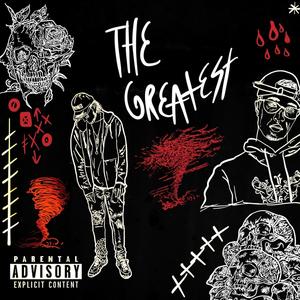 The Greatest (feat. Only1) (Explicit)