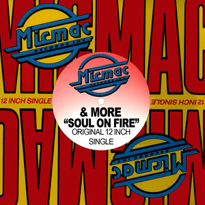 Soul on Fire (The & More Dub Mix)