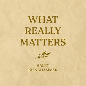 What Really Matters