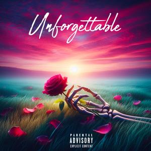 Unforgettable (Explicit)