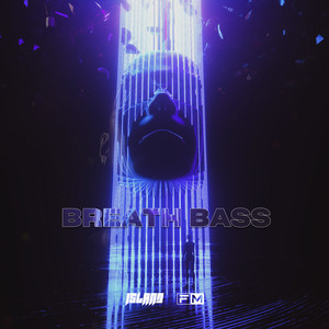 Breath Bass (Original Mix)