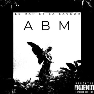 Le rap et sa saveur (Explicit)