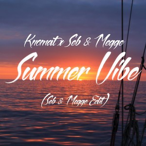 Summer Vibe(with Seb & Megge)