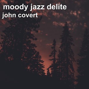 Moody Jazz Delite