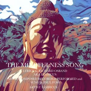 The Mindfulness Song (feat. Paul Foss)