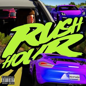 Rush Hour (Explicit)