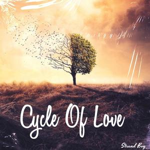 Cycle Of Love (Explicit)