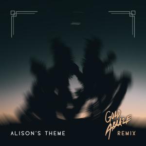 Alison's Theme (Gold Ablaze Remix)