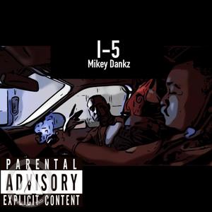 I-5 (feat. Millionz) [Explicit]