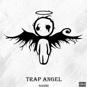 Trap Angel (Explicit)