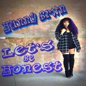 Let's Be Honest (Explicit)