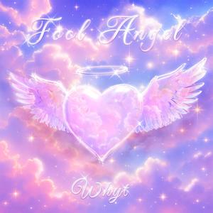 Fool Angel
