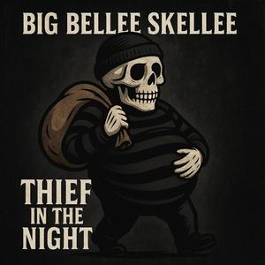 Thief In The Night (Explicit)