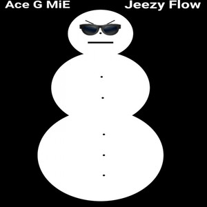 Jeezy Flow (Explicit)