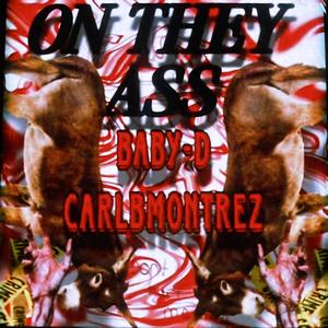 ON THEY ASS (feat. BABY-D) (Explicit)