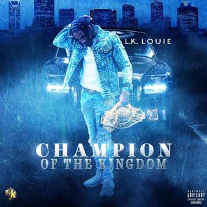 Champion Of The Kingdom (Explicit)