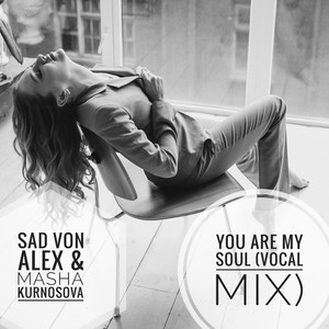You Are My Soul (Vocal Mix)
