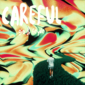 Careful (Explicit)