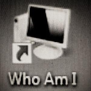 WHO AM I