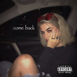 come back (Explicit)